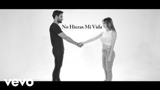 No Hieras Mi Vida Music Video