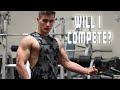 Am I Ever Going to Compete in Bodybuilding?
