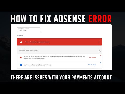 Fix AdSense error : - there are issues with your payments Account | Singapore tax info AdSense
