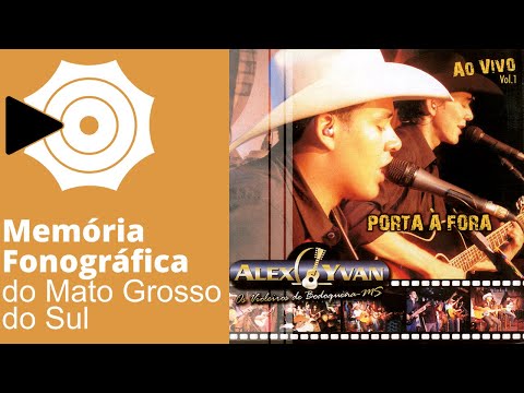 Porta À Fora - Alex e Yvan