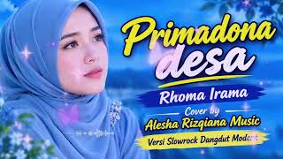 Download lagu PRIMADONA DESA – RHOMA IRAMA | Cover by Alesha Rizqiana Music | Dangdut Lawas mp3