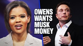 Candace Owens Will Say ANYTHING For Funding From Elon Musk