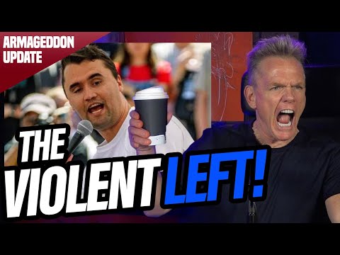 THE VIOLENT LEFT!!! | Armageddon Update