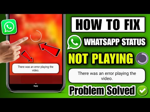 whatsapp status video not playing | whatsapp status loading problem | whatsapp status playing error