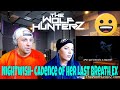 Nightwish Cadence Of Her Last Breath Ex Subtitulada Español THE WOLF HUNTERZ Reactions