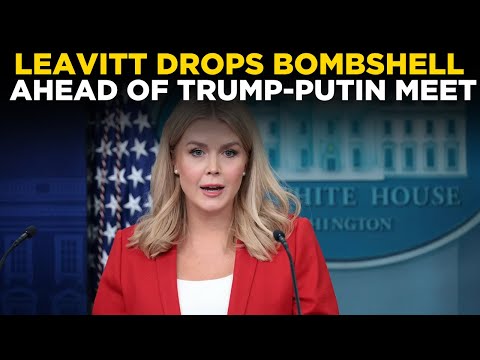 Karoline Leavitt Live | White House Press Secretary's Shocking Statement | Trump-Putin Meet