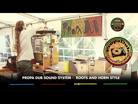 YESSAYA SELECTION #5 : PROPA DUB SOUND SYSTEM - ROOTS AND HORN STYLE