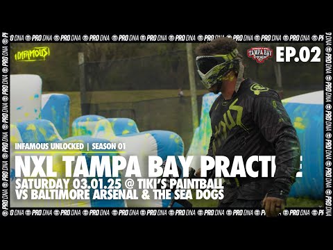 Infamous Unlocked: EP.02 | NXL Tampa Saturday Practice Vs Baltimore Arsenal & Sea Dogs