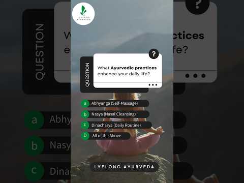 Discover Ayurvedic Secrets for Ultimate Wellness! 🌿 Take the Quiz with Lyflong Ayurveda