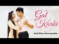 Gal Karke | Asees Kaur | Gaana Originals | Aadil Khan /Krutika Solanki Choreography | Benazir shaikh