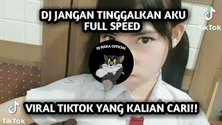 Download lagu DJ MENGKANE || DJ JANGAN TINGGALKAN AKU FULL SPEED  || VIRAL TIKTOK 2022 mp3