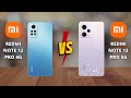 Redmi Note 12 Pro 4G VS Redmi Note 12 Pro 5G
