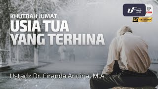Download lagu Usia Tua Yang Terhina - Ustadz Dr. Firanda Andirja, M.A mp3