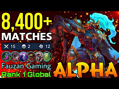 8,400+ Matches Alpha Show No Mercy! - Top 1 Global Alpha by Fauzan Gaming -  Mobile Legends