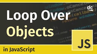 Looping Over Objects - JavaScript Tutorial