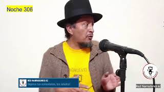 306^ Noches de Kuento en Cuarentena: