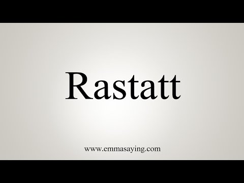 How To Say Rastatt