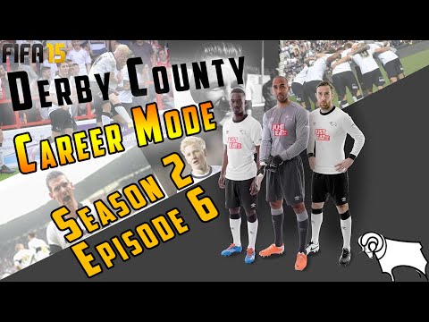 FIFA 15 DERBY COUNTY CAREER MODE - S2 Ep6- SEMI FINALS!!!