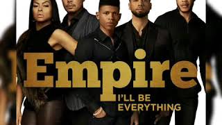 Empire- I&#39;LL BE YOUR EVERYTHING