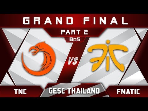 Fnatic vs TNC Grand Final SEA GESC Thailand 2018 Highlights Dota 2 - Part 2