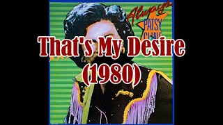 Patsy Cline ~ That&#39;s My Desire 1980 Stereo