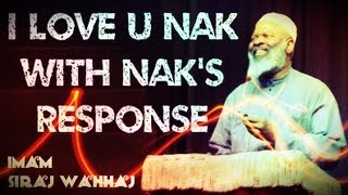 "I Love You Nouman Ali Khan" ᴴᴰ - FUNNY - Imam Siraj Wahhaj with NAK's Response
