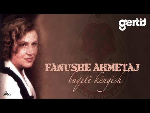 Fanushe Ahmetaj - Per Kosoven m’ka fale Zoti