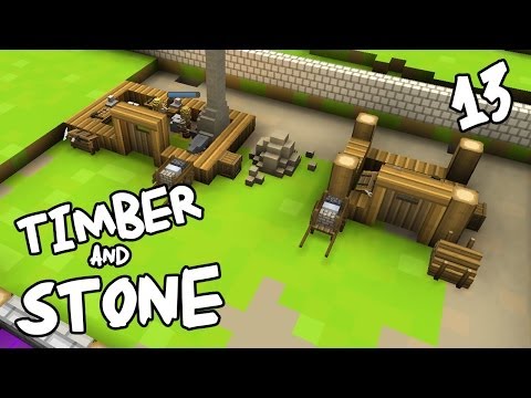 Timber & Stone Ep 13 - "We've Got COMPANY!!!"