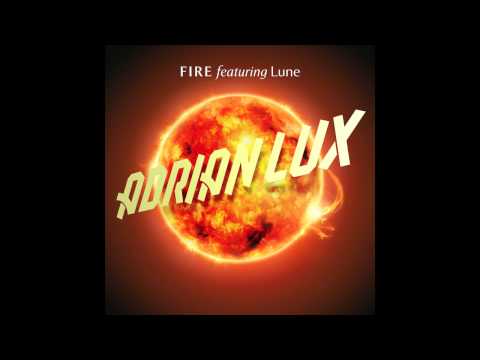 Adrian Lux ft. Lune - Fire (Cover Art)