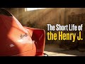 The Fascinating History of the Henry J