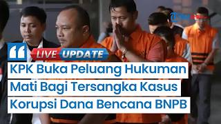 Dana Bencana BNPB Diduga Dikorupsi di Tengah Karhutla, KPK Buka Peluang Hukuman 