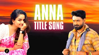 Anna Serial Title Song (Lyrics)