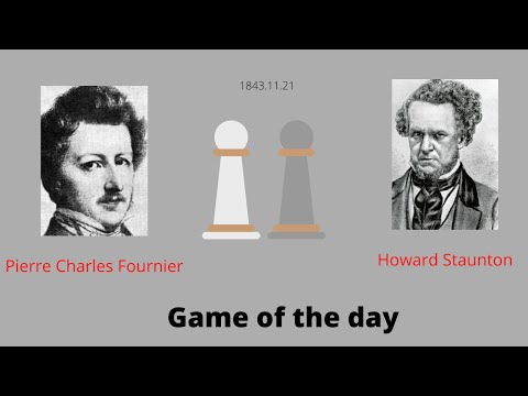 Game of the Day #1 Pierre Charles Fournier de Saint Amant vs Howard Staunton