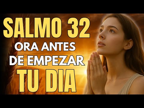 Salmo 32 | La Oración Poderosa que Libera tu Corazón de la Culpa