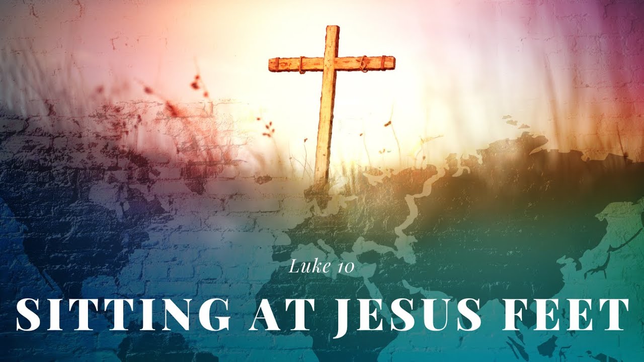 Sitting at Jesus Feet