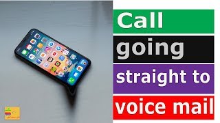 Fix iPhone call going straight to voice mail