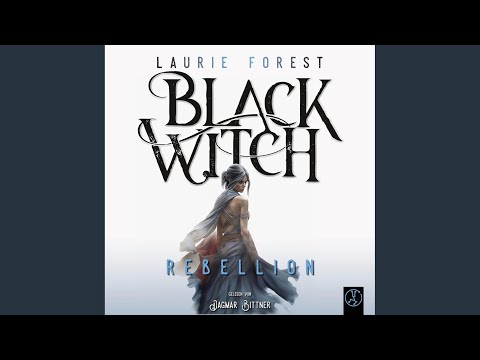 Kapitel 01 - Black Witch - Rebellion