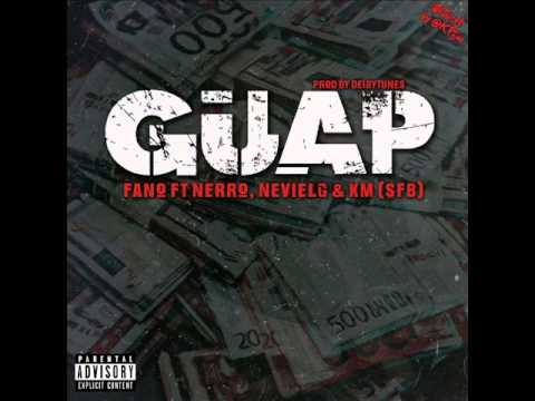 Fano - Guap Ft.  Nerro, Nevielg & KM (SFB) (Prod.By Deibytunes)