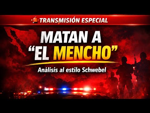 Comunicado oficial del abatimiento de El Mencho 📱