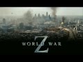 World War Z Theme Song