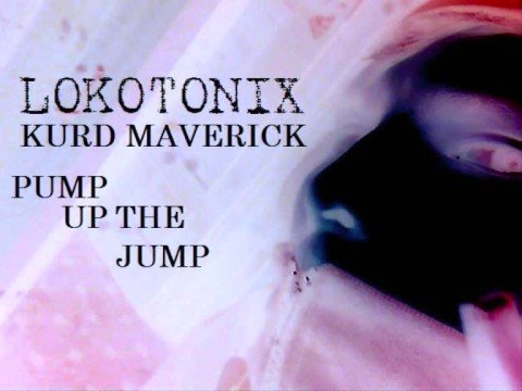 KURD MAVERICK - PUMP UP THE JUMP (REMIX)