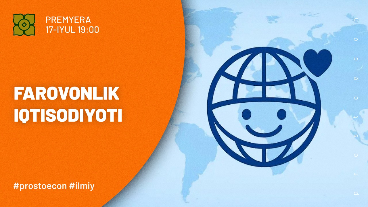 Baxtli Mamlakatni Qanday Yaratish Mumkin | Farovonlik iqtisodiyoti @prostoecon x @Xurmomedia