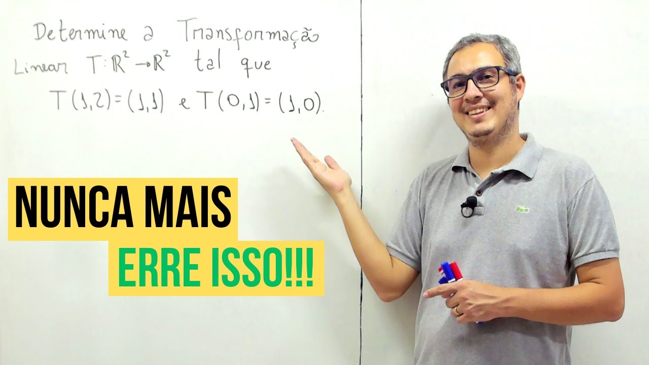 COMO DETERMINAR UMA TRANSFORMAÇÃO LINEAR