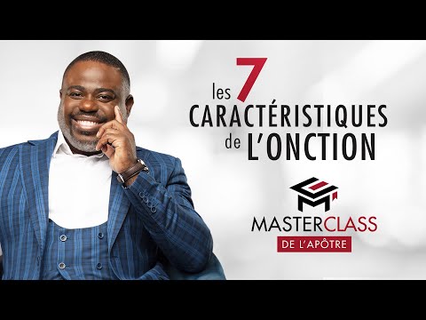 Les 7 caractéristiques de l'onction