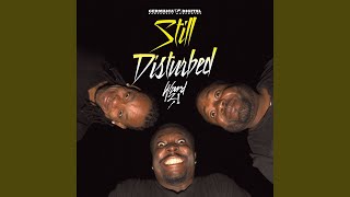 Still Disturbed (Intro)
