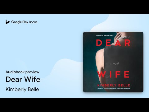 Dear Wife by Kimberly Belle · Audiobook preview