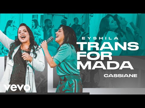 Eyshila - Transformada ft. Cassiane