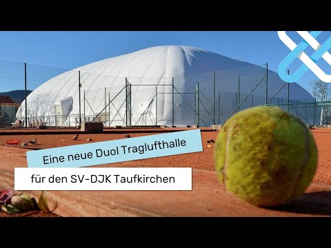 Eine neue Duol Traglufthalle für den SV-DJK Taufkirchen I Xavin