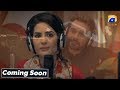 Coming Soon | Teaser 01 | Faysal Qureshi | Madiha Imam | Har Pal Geo