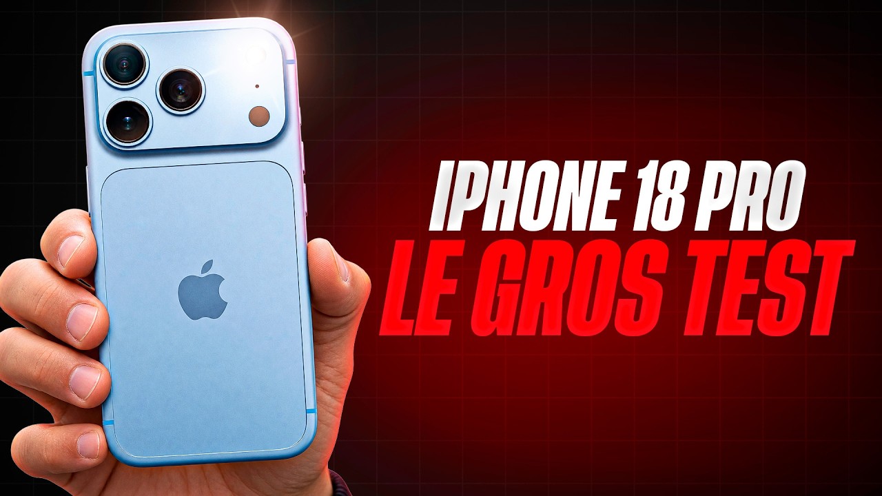 Test iPhone 18 Pro (par un fan d'Android)